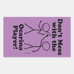 Don't Mess With The Ocarina Player Rectangular Sti Rectangular Sticker