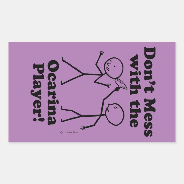 Don't Mess With The Ocarina Player Rectangular Sti Rectangular Sticker (Front)
