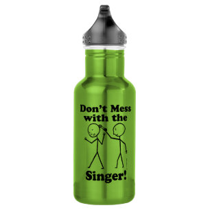 Don't Mess With The Singer 532 Ml Water Bottle