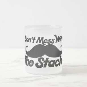 Don't Mess with the Stache Frosted Glass Coffee Mug
