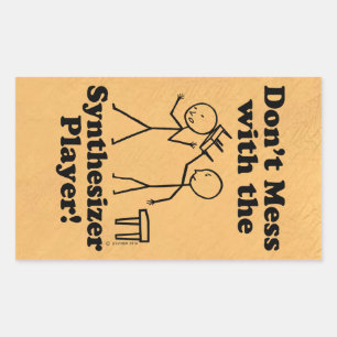 Don't Mess With The Synthesizer Player Rectangular Sticker