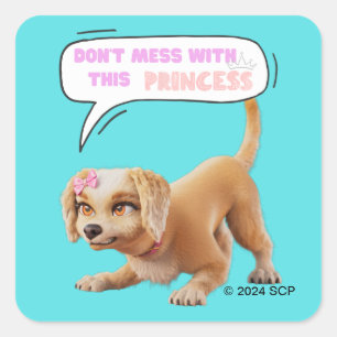 Don't Mess with This Princess Square Sticker