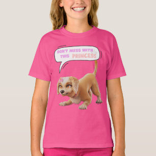 Don't Mess with This Princess T-Shirt