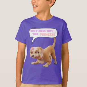 Don't Mess with This Princess T-Shirt