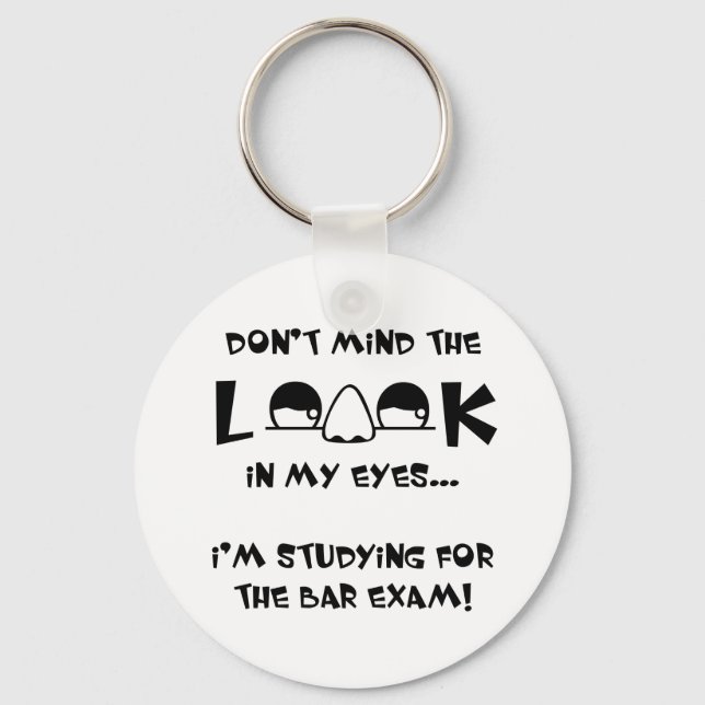 Don't mind the look...bar exam key ring (Front)