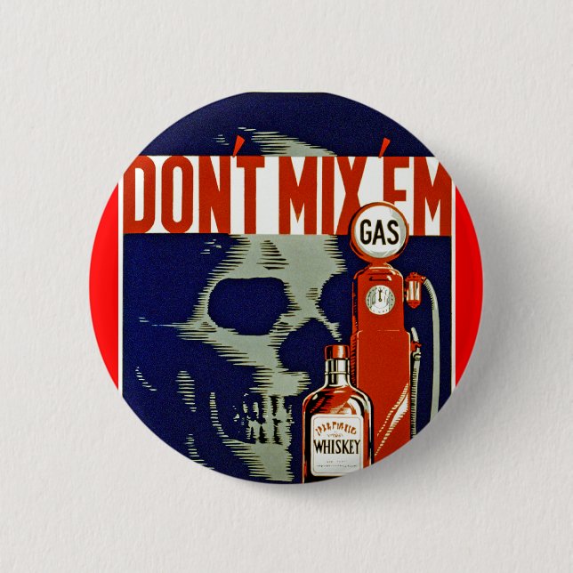 Don't Mix 'Em 6 Cm Round Badge (Front)