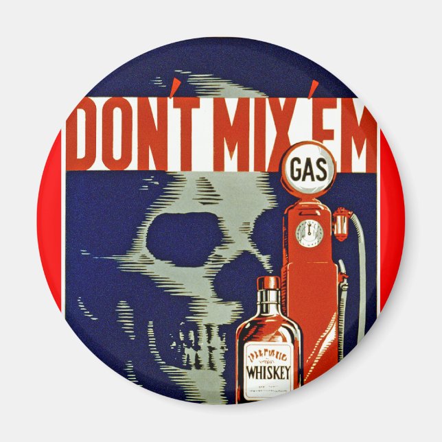 Don't Mix 'Em Magnet (Front)