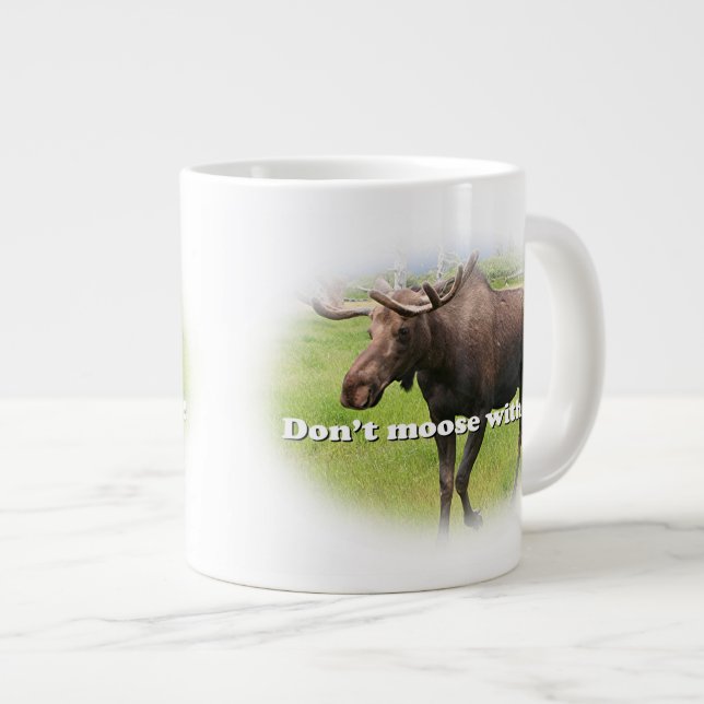 Don't moose with me, Alaskan moose Large Coffee Mug (Front Right)