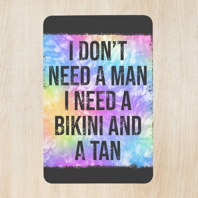Don't Need A Man, Need Bikini And Tan Cruise Door Magnet (Creator Uploaded)