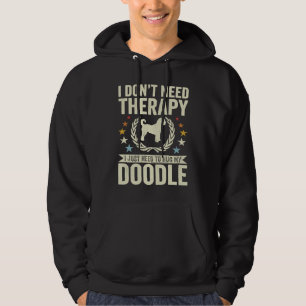 Don't Need Therapy Just Hug My Goldendoodle Doodle Hoodie