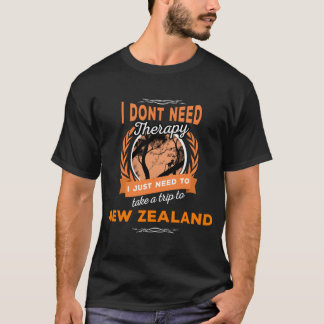 Dont Need Therapy Just Need New Zealand Pride T-Shirt