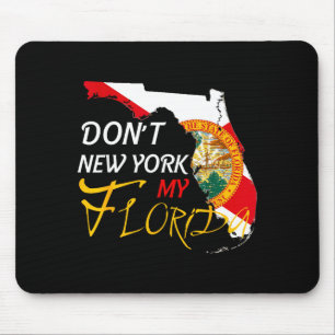 Don't New York My Florida Flag Vintage Florida Sta Mouse Mat