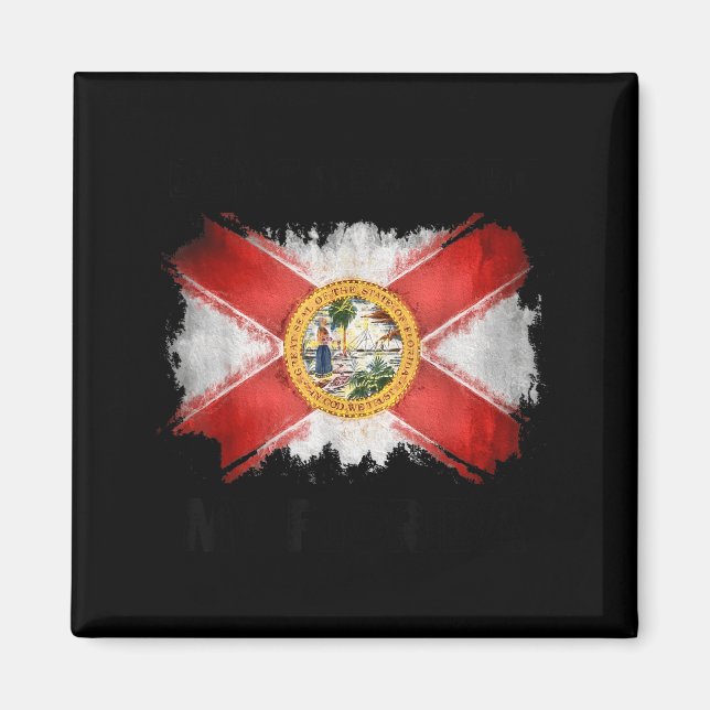 Don't New York My Florida  Magnet (Front)