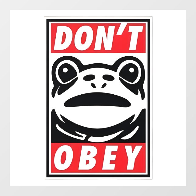 Don't Obey Funny Frog Resist No King USA Window Cling (Sheet)