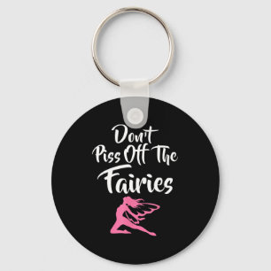 Don't Off The Fairies Fairytale Fantasy Fairy  Key Ring