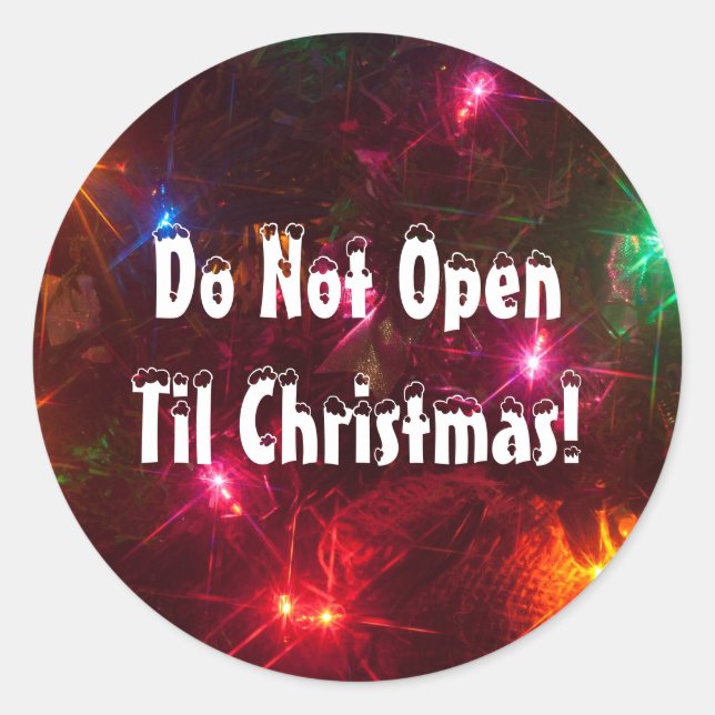 Don't Open Til Christmas Lights Classic Round Sticker (Front)