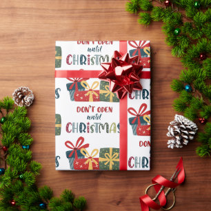 Don't Open Until Christmas Colourful Gift Boxes Wrapping Paper