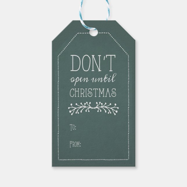 Don't Open Until Christmas Gift Tags (Front)