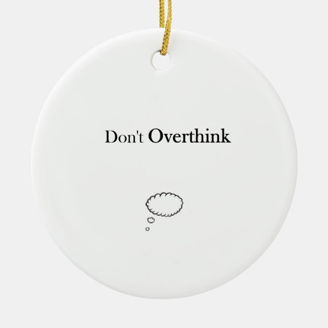 Don't Overthink Ceramic Tree Decoration (Front)