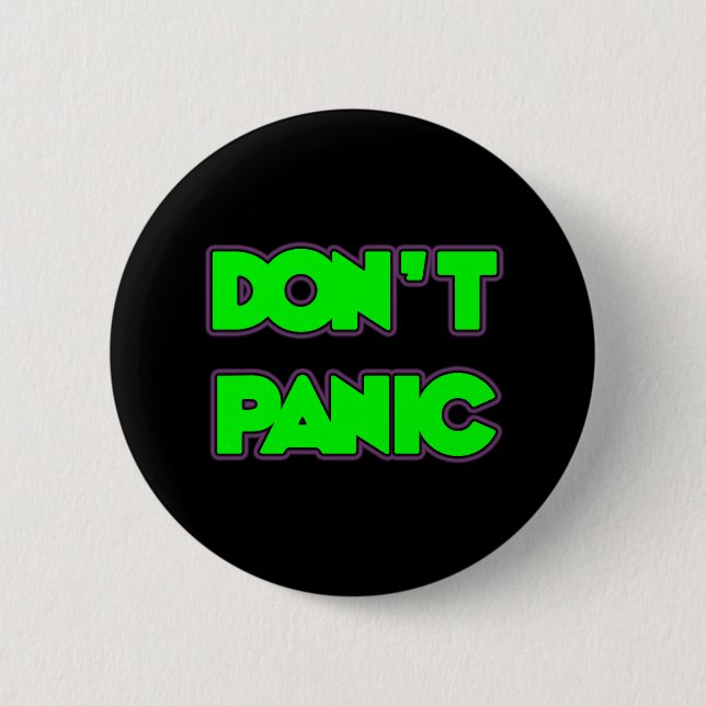 Don't Panic 6 Cm Round Badge (Front)