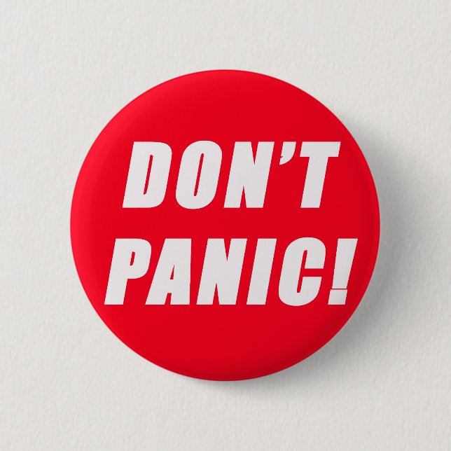 Don't Panic 6 Cm Round Badge (Front)