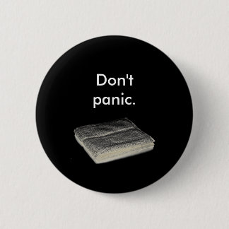 Don't Panic 6 Cm Round Badge