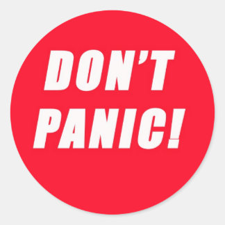 don't panic classic round sticker