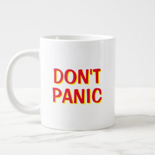 Don't Panic Giant Mug