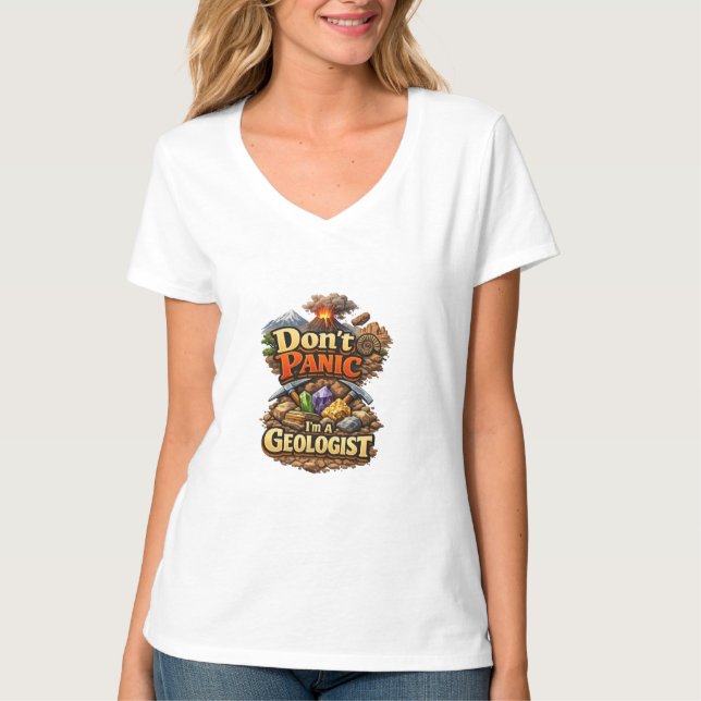 Don't Panic I'm A Geologist T-Shirt (Front)