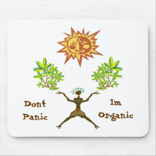 Dont Panic Im Organic Mouse Mat
