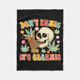 Don't Panic It's Organic Weed Skull Fleece Blanket