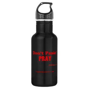 Don't Panic! Pray 532 Ml Water Bottle