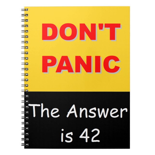 Don't Panic - The Answer is 42 Notebook (Front)
