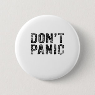 Don't Panic Vintage Distressed Sarcastic Funny Ret 6 Cm Round Badge