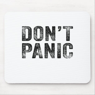 Don't Panic Vintage Distressed Sarcastic Funny Ret Mouse Mat