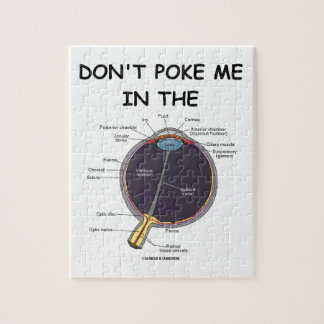 Don't Poke Me In The (Eye Anatomy) Humour Jigsaw Puzzle