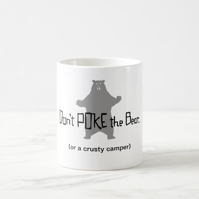 Don't Poke the BEAR Coffee Mug (Center)