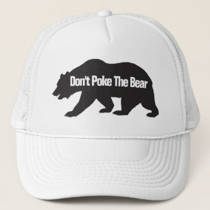 Don't Poke The Bear Trucker Hat