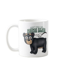 Don't Poke The Mama Bear