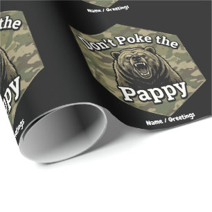 Don't Poke the Pappy Funny Rugged Grizzly Bear Wrapping Paper