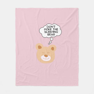 Don't Poke The Sleeping Bear Fleece Blanket