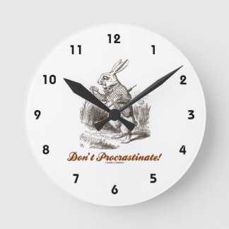 Don't Procrastinate! White Rabbit Watch Wonderland Round Clock