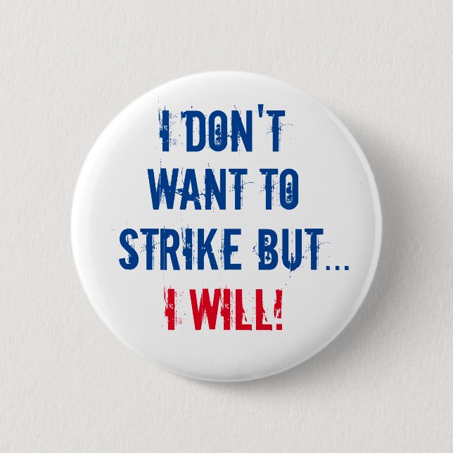 Don't push me 6 cm round badge (Front)