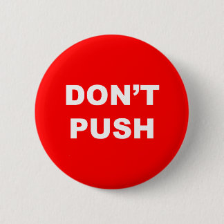 DON'T PUSH Red Button