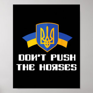Don't Push The Horses Ukraine Boxing Poster