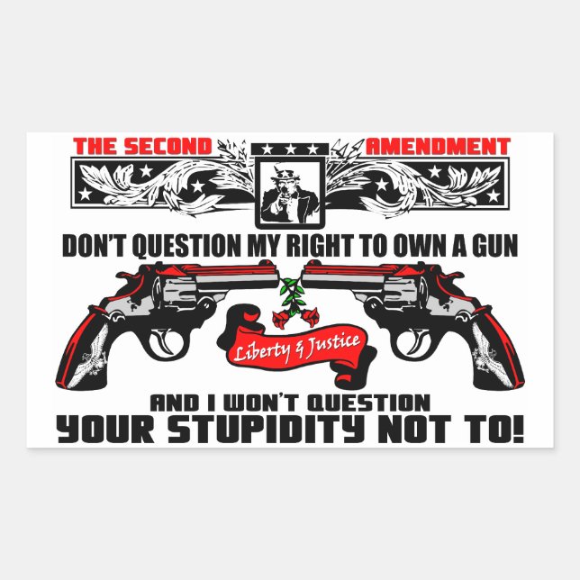 Don't Question My Right Rectangular Sticker (Front)