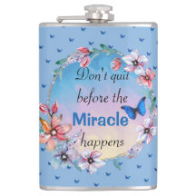 Don't Quit Before Miracle Happens | Blue Floral 