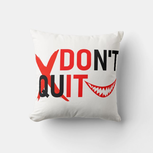 DON'T QUIT – Bold Red Motivation Design Cushion (Front)