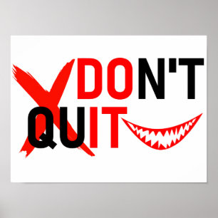 DON'T QUIT – Bold Red Motivation Design Poster