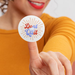 Don't Quit Do It Motivational Orange Purple Retro Classic Round Sticker